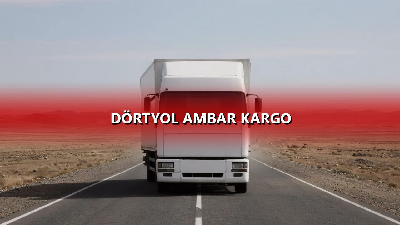Dörtyol Ambar Kargo